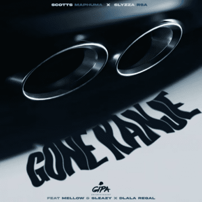 Gone Kanje ft. Slyzza RSA & Mellow & Sleazy, Dlala Regal