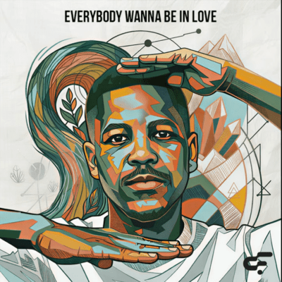 Everybody Wanna Be In Love