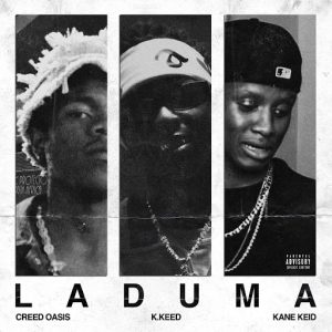 LADUMA ft. K.Keed & Kane Keid