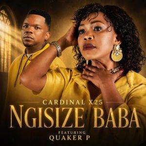 Ngisize Baba ft. Quaker P