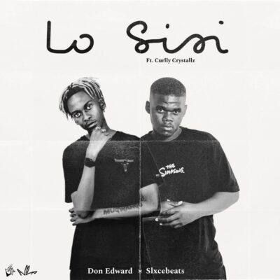 Lo’Sisi ft. Don Edward & Curlly Crystallz